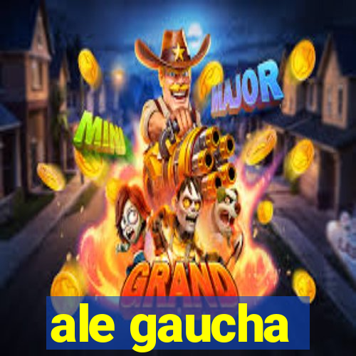 ale gaucha